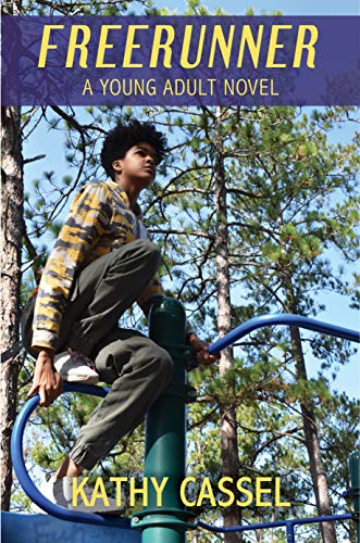 Freerunner - Kathy Cassel